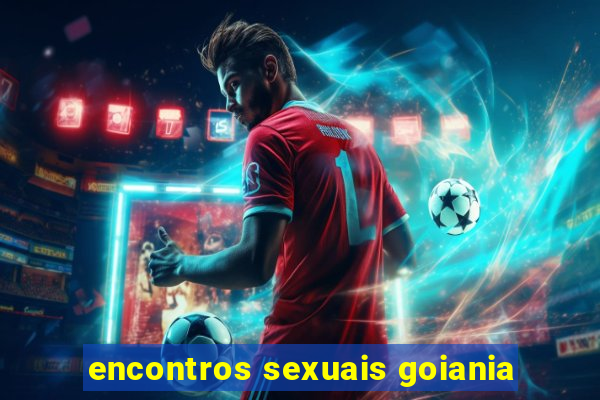 encontros sexuais goiania